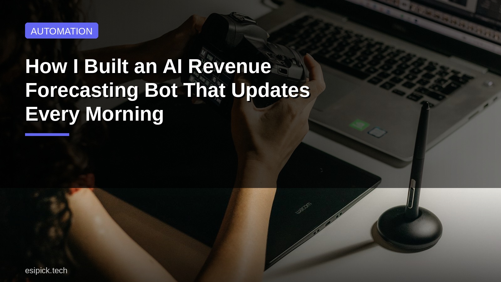 How I Built an AI Revenue Forecasting Bot That Updates Every Morning