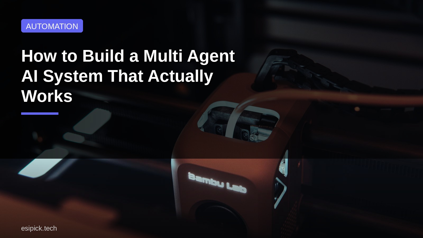 How to Build a Multi Agent AI System That Actually Works