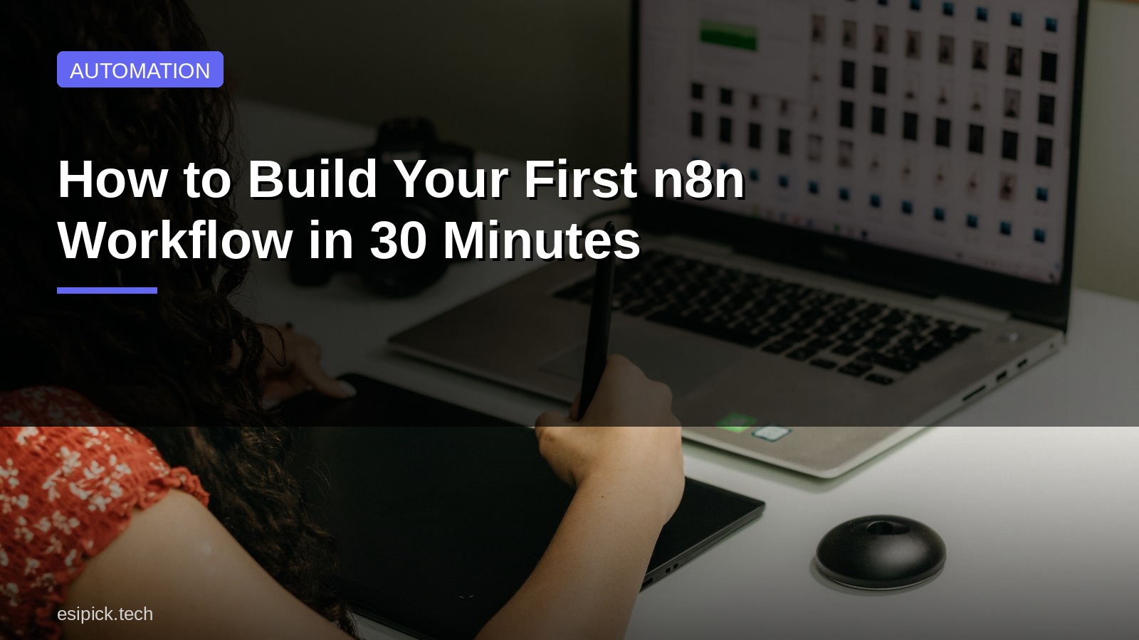 How to Build Your First n8n Workflow in 30 Minutes
