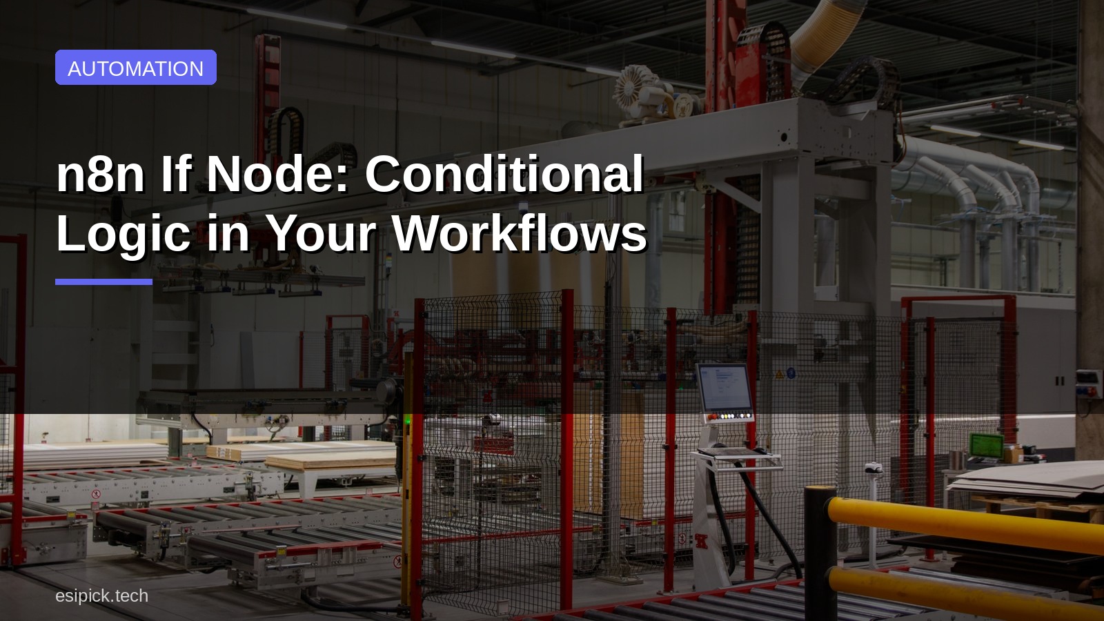 n8n If Node: Conditional Logic in Your Workflows