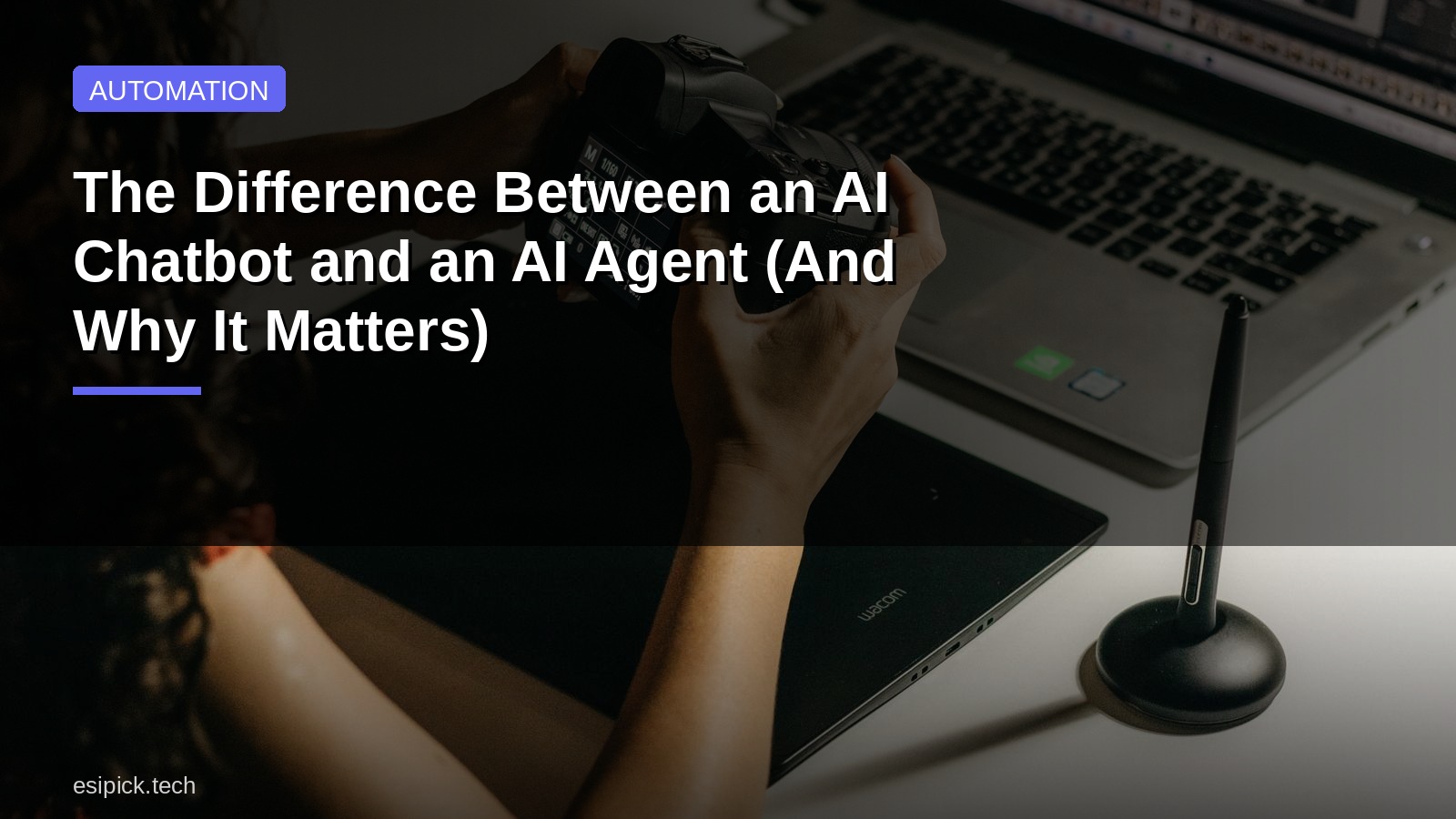 The Difference Between an AI Chatbot and an AI Agent (And Why It Matters)