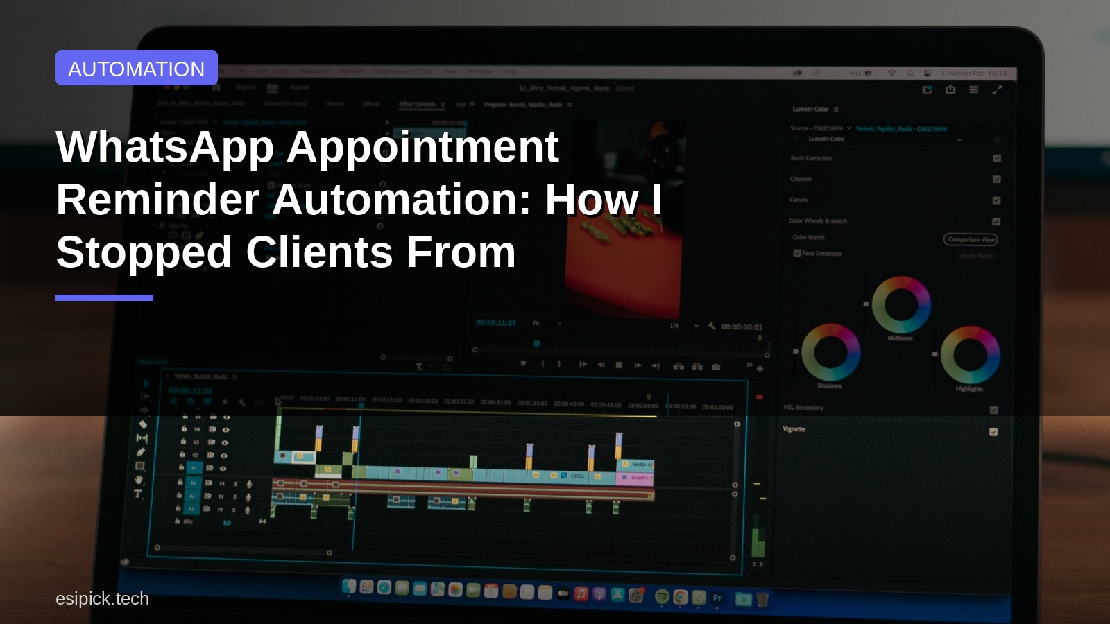 WhatsApp Appointment Reminder Automation: How I Stopped Clients From Ghosting Their Bookings