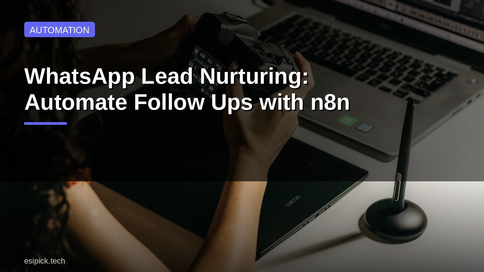 WhatsApp Lead Nurturing: Automate Follow Ups with n8n